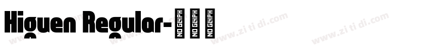 Higuen Regular字体转换